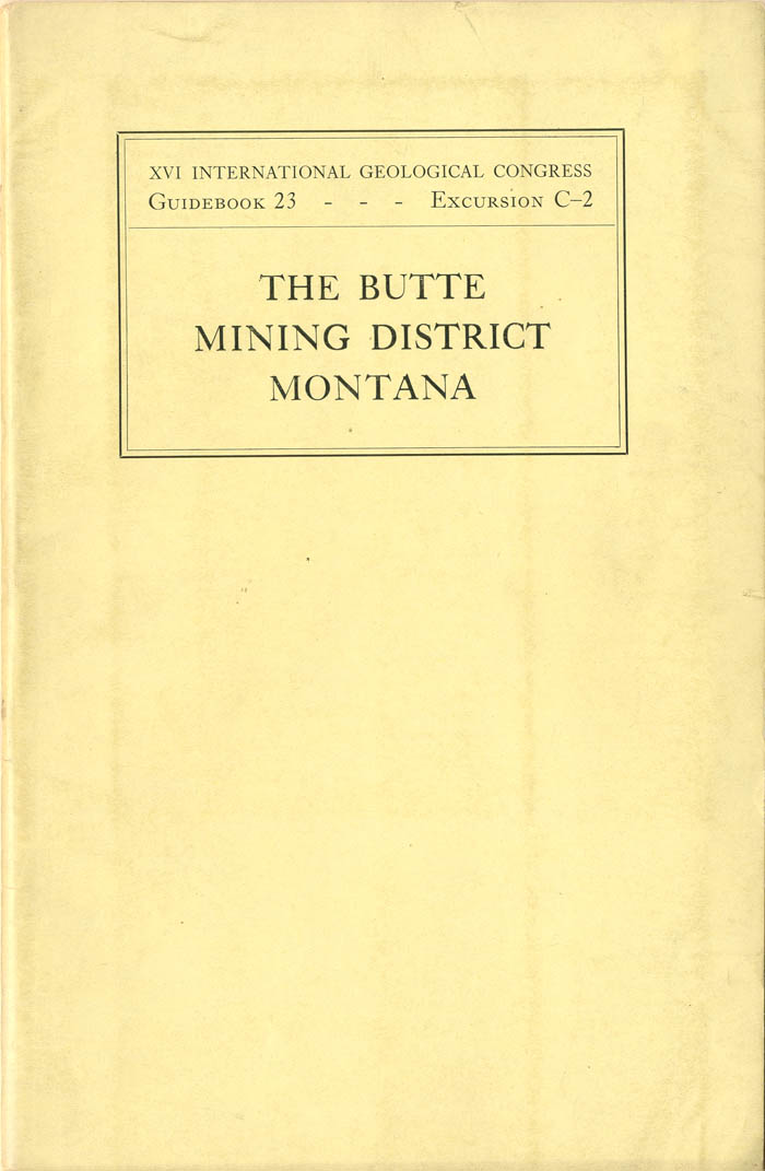 Butte Mining District Montana Guidebook with Maps